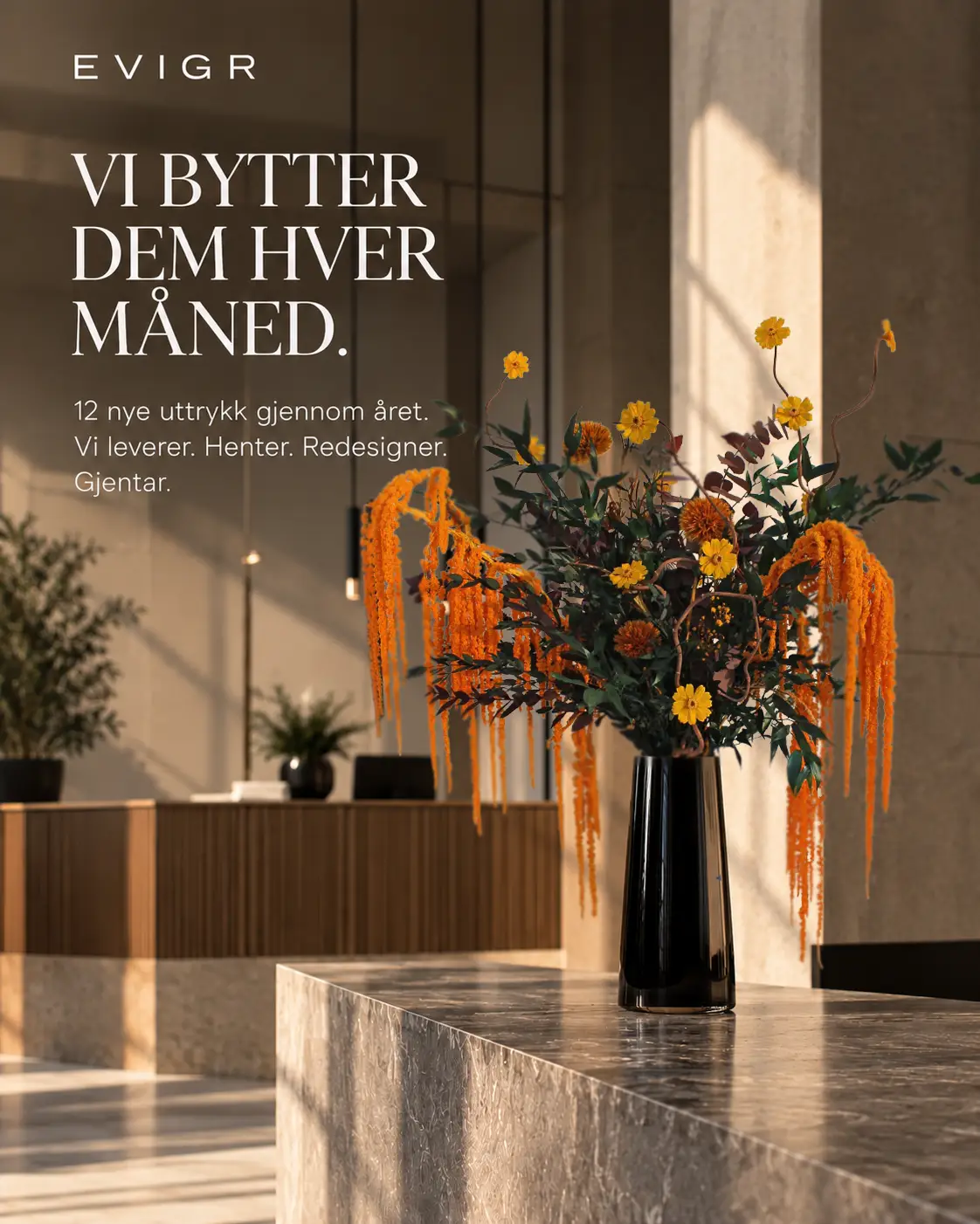 EVIGR botanisk design